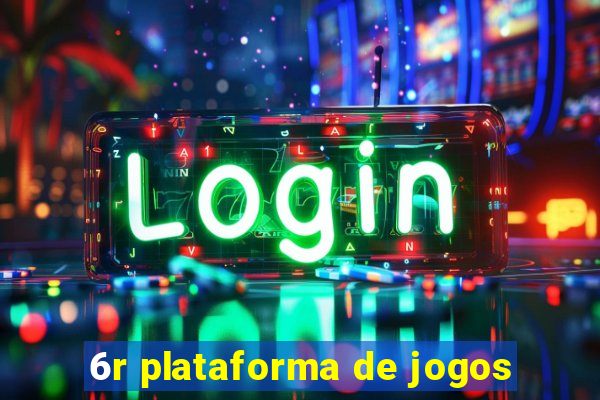 6r plataforma de jogos